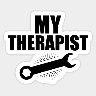 Mechanic - My Therapist Sticker